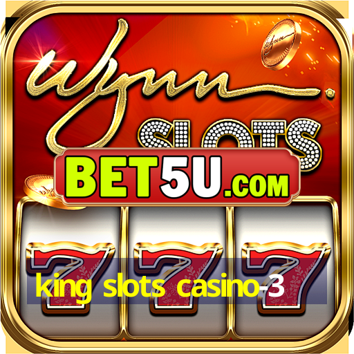 king slots casino